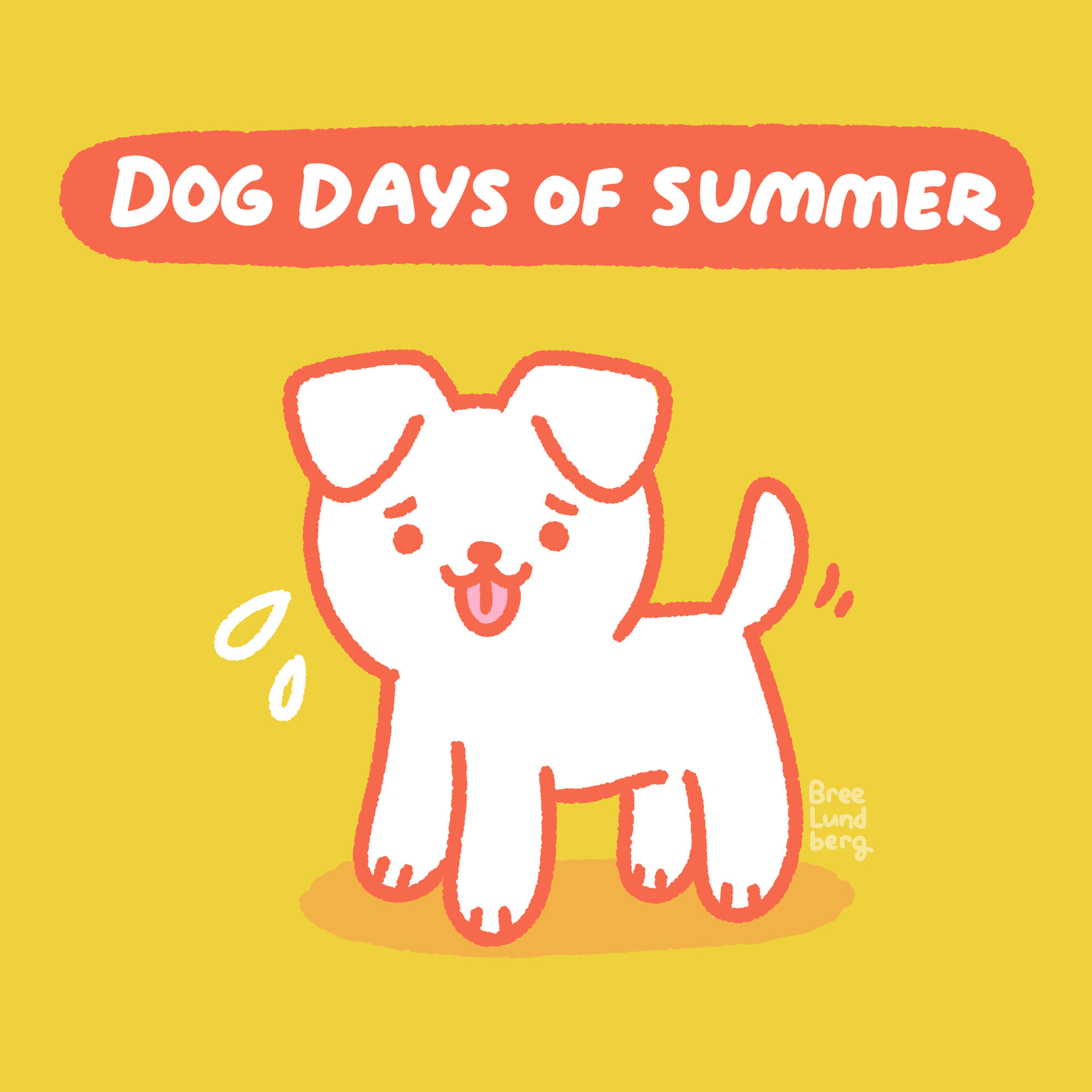 Illustration of a stylized cute white dog on a yellow background with orange line work. Above it says "dog days of summer" in hand lettering.